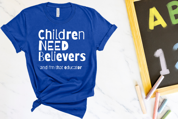 Children Need Believers
